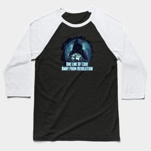 One Line of Code Away from Revolution Baseball T-Shirt